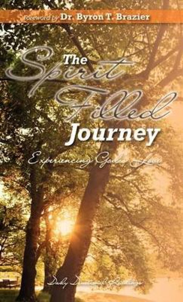 The Spirit-Filled Journey by Apostolic Church of God 9781619045965