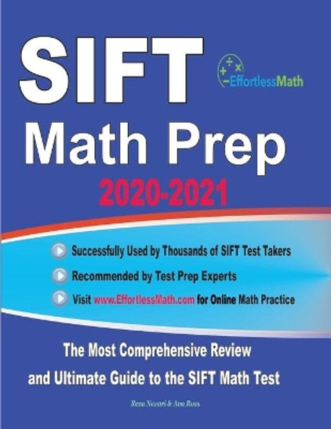 SIFT Math Prep 2020-2021: The Most Comprehensive Review and Ultimate Guide to the SIFT Math Test by Ava Ross 9781646124688