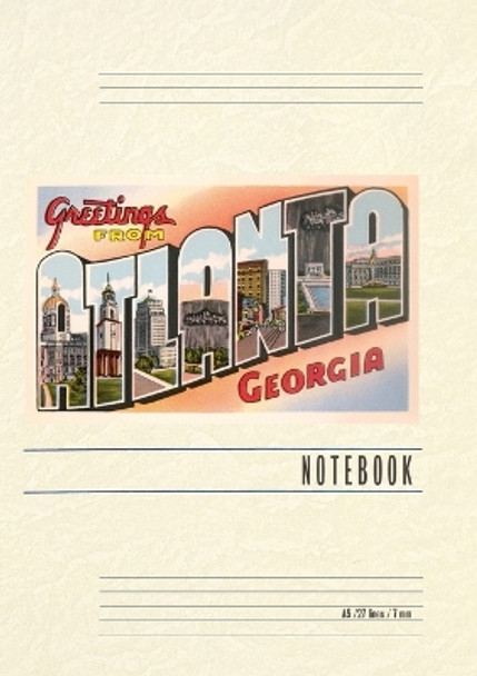 Vintage Lined Notebook Greetings from Atlanta by Found Image Press 9798385411771