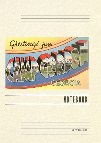 Vintage Lined Notebook Greetings from Camp Gordon by Found Image Press 9798385411894