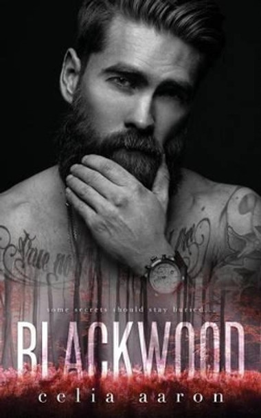 Blackwood by Celia Aaron 9781540704887