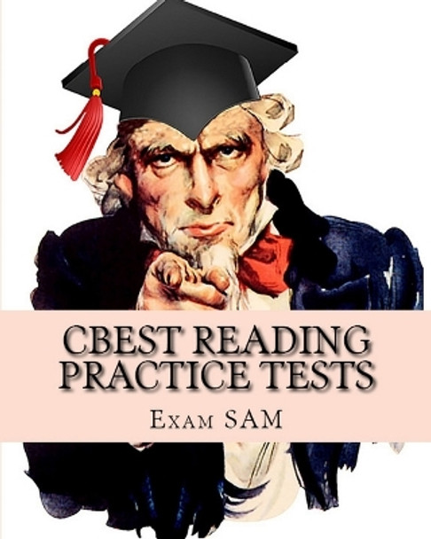 CBEST Reading Practice Tests: CBEST Test Preparation Reading Study Guide by Exam Sam 9781949282085
