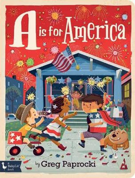 A Is for America by Greg Paprocki 9781423652670