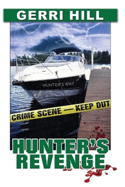 Hunter's Revenge by Gerri Hill 9781642474473