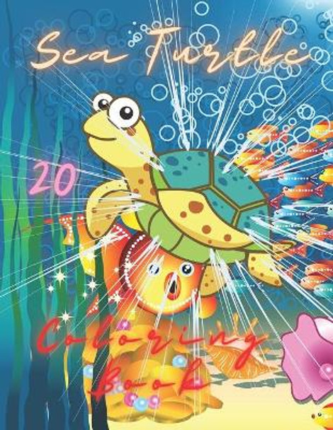 Sea Turtle Coloring Book: For Kids and Adults with Fun, Easy, and Stress-relief, Coloring Book For Grown-ups by I S Art 9798747139169