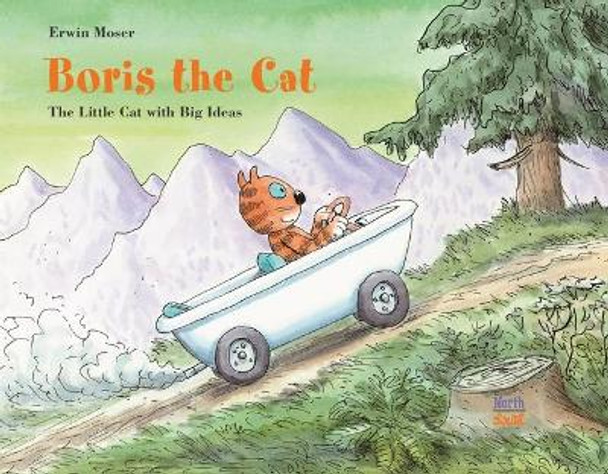 Boris the Cat - The Little Cat with Big Ideas by Erwin Moser