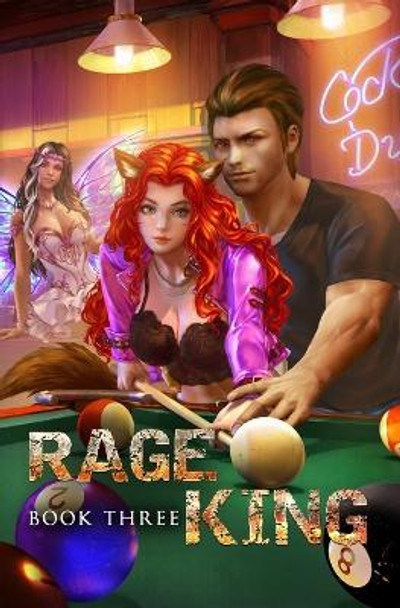 Rage King - Book Three: An Urban Fantasy Men's Adventure by Aaron Crash 9798358290457