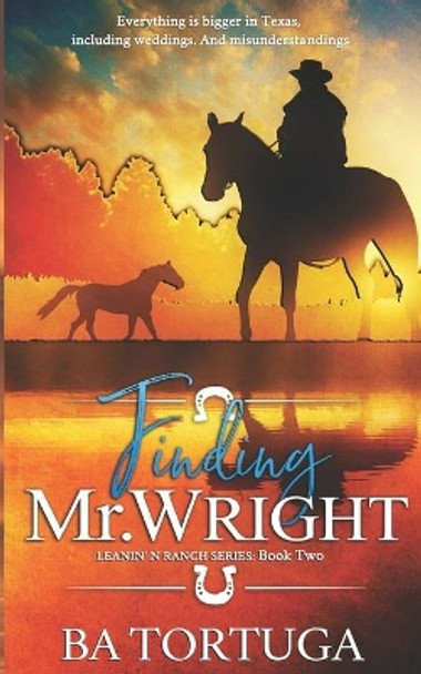 Finding Mr. Wright by Ba Tortuga 9798575619390