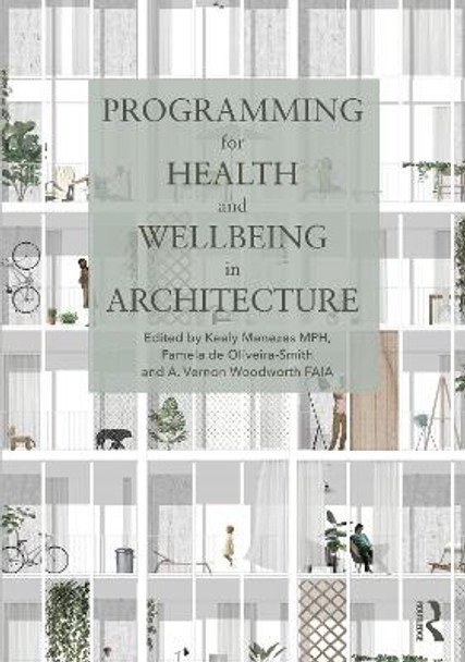 Programming for Health and Wellbeing in Architecture by Keely Menezes