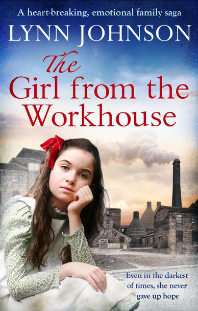 The Girl from the Workhouse by Lynn Johnson