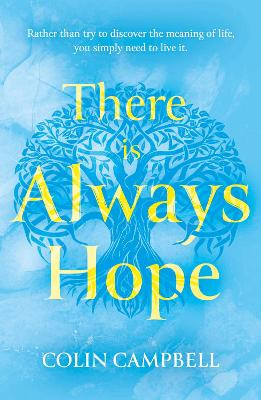 There Is Always Hope by Colin Campbell 9781805143284