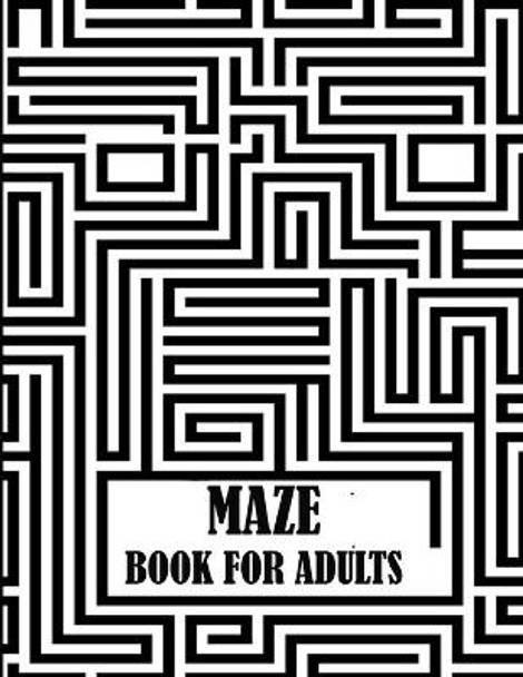 Maze Book For Adults: Volume-11, creative maze book with fun and brain games by Leona Color Art 9798553137151