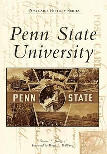 Penn State University by Thomas E. Range 9781467116954