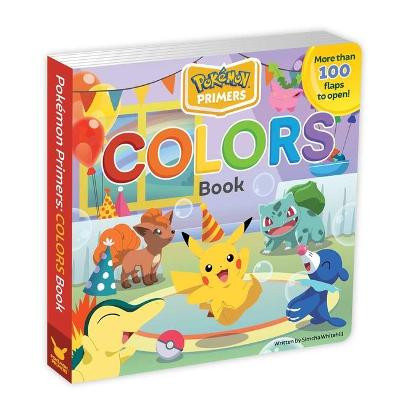 Pokemon Primers: Colors Book, 3 by Simcha Whitehill