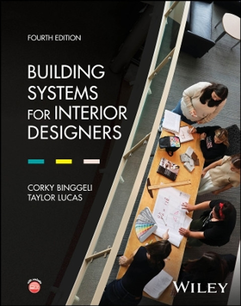 Building Systems for Interior Designers by Corky Binggeli 9781119985075