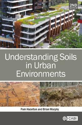 Understanding Soils in Urban Environments by Dr Pam Hazelton