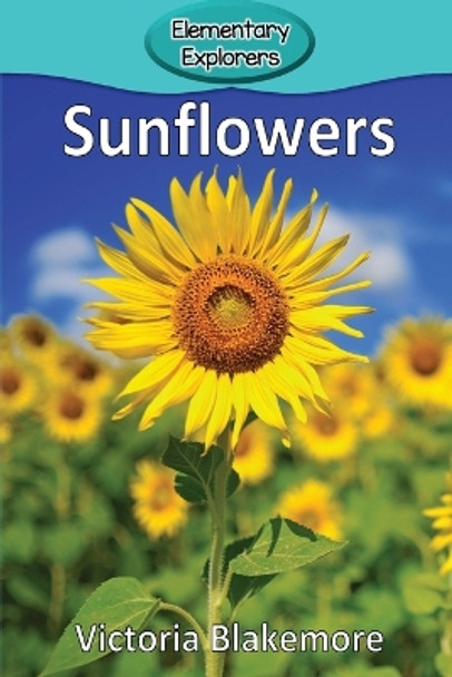 Sunflowers by Victoria Blakemore 9781948388641