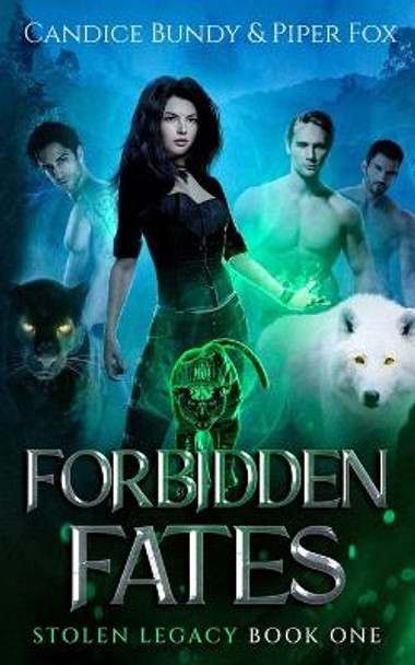 Forbidden Fates: A Why Choose Paranormal Romance Serial by Candice Bundy 9781957446004