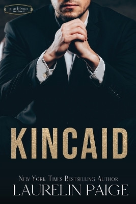 Kincaid by Laurelin Paige 9781957647319