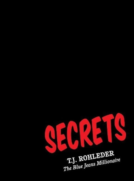 Secrets by T J Rohleder 9781933356679