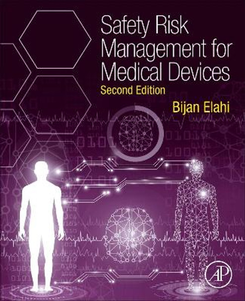 Safety Risk Management for Medical Devices by Bijan Elahi