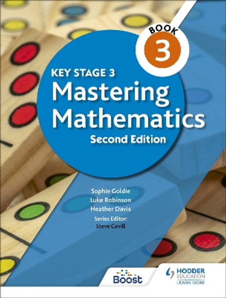 Key Stage 3 Mastering Mathematics - Book 3 by Sophie Goldie 9781398308411