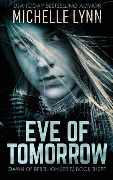 Eve of Tomorrow by Michelle Lynn 9784867521984