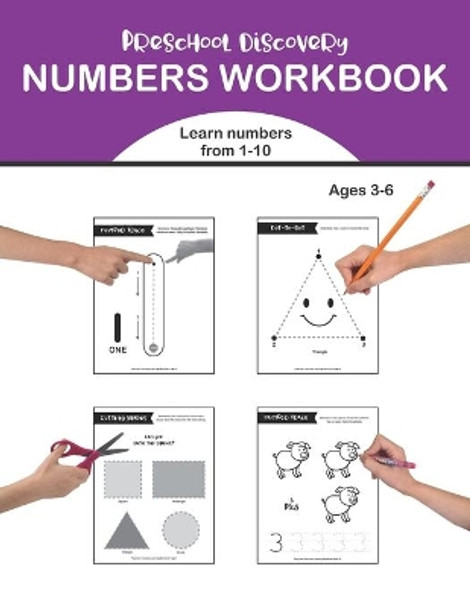 The Preschool Discovery Numbers Workbook: Learning Numbers and Tracing: Numbers 1-10, Ages 3-6 and up, 8.5 in x 11 in, (Homeschool Activity Book) by Heather Tietz 9798572844108