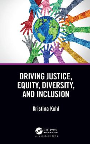 Driving Justice, Equality, Diversity, and Inclusion: The JEDI Journey by Kristina Kohl
