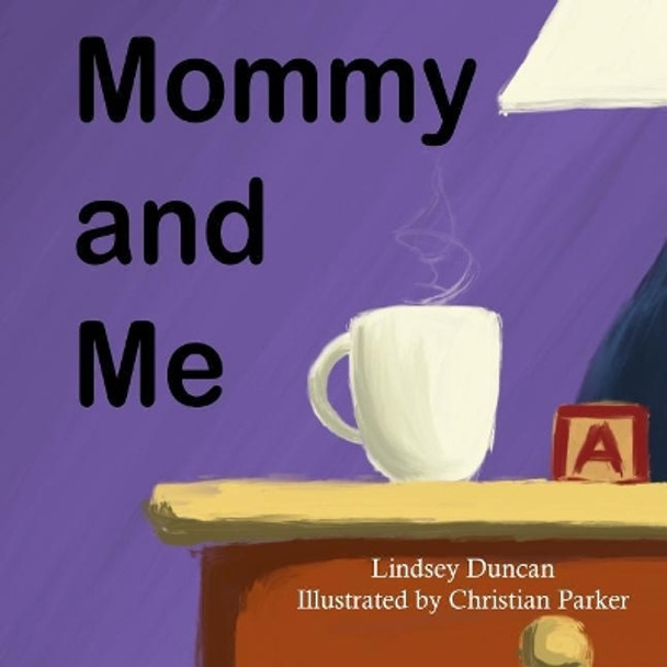 Mommy and Me by Christian Parker 9781984034403