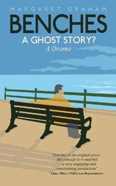 Benches: A Ghost Story? by Margaret Graham 9781986176194