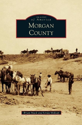 Morgan County by Brian Mack 9781531697716