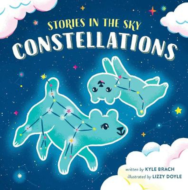 Stories in the Sky: Constellations by Lizzy Doyle