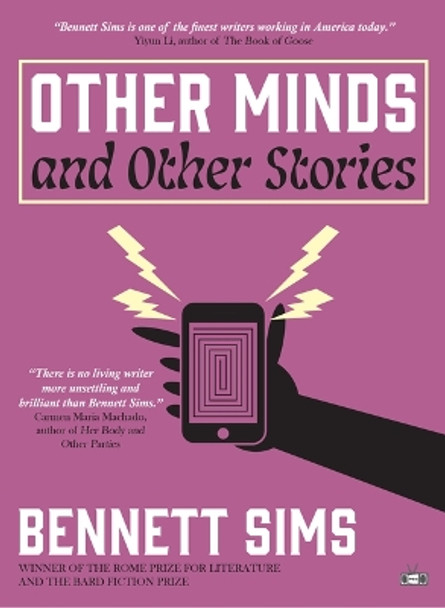 Other Minds and Other Stories by Bennett Sims 9781953387356