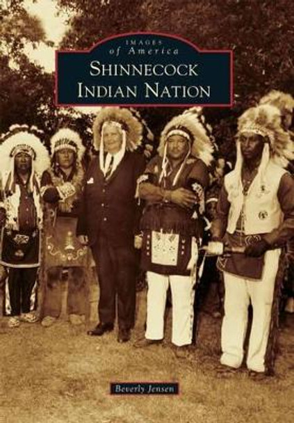 Shinnecock Indian Nation by Beverly Jensen 9781467123402