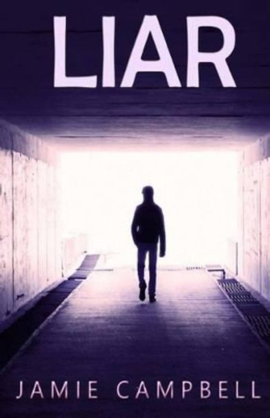 Liar by Jamie Campbell 9781497588424