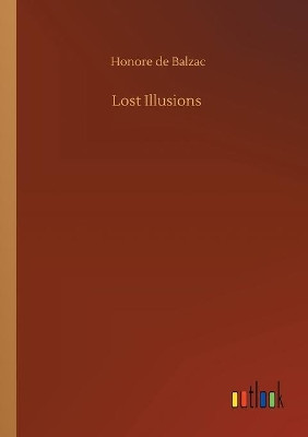 Lost Illusions by Honore De Balzac 9783734095009