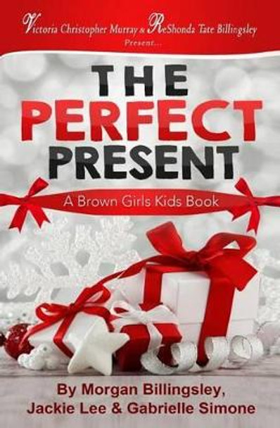 The Perfect Present by Jackie Lee 9781625177407