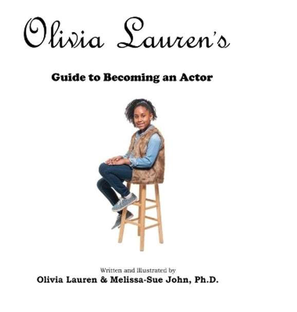 A Guide to becoming an Actor by Olivia Lauren 9781948071369