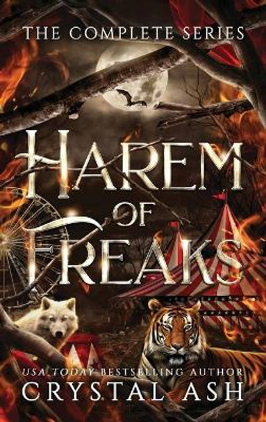 Harem of Freaks: The Complete Series by Crystal Ash 9781959714095