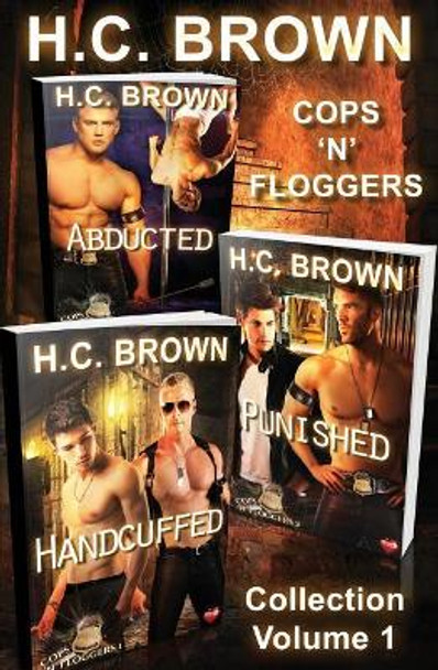 Cops 'n' Floggers: Collection by H C Brown 9781974014651
