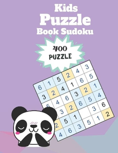 Kids Puzzle Book Sudoku: Easy Sudoku for Kids Ages 8-10 - 8.5 x 11 Inches 400 Puzzles To Improve Logic and Critical Thinking Skills of Your Kid (panda Sudoku for Kids 8-12) by Sudoku Puzzle Books Hero 9798613138524