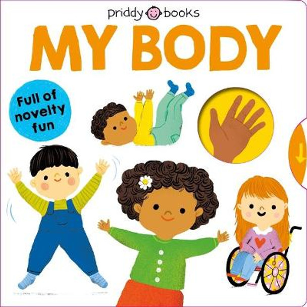 My Little World: My Body by Roger Priddy