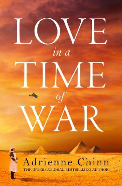 Love in a Time of War (The Three Fry Sisters, Book 1) by Adrienne Chinn