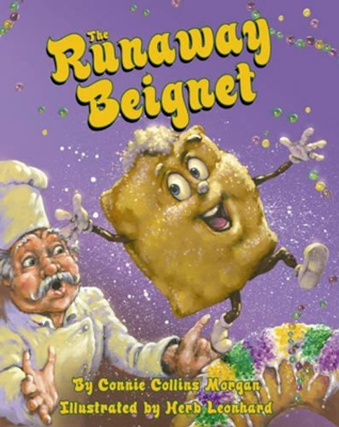 Runaway Beignet, The by Connie Morgan 9781455619122