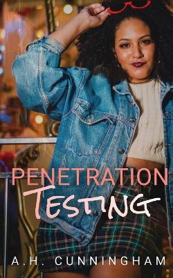 Penetration Testing by A H Cunningham 9798988707547