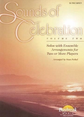 Sounds of Celebration - Volume 2 Solos with Ensemble Arrangements for Two or More Players by Dr Jim 9780634046827