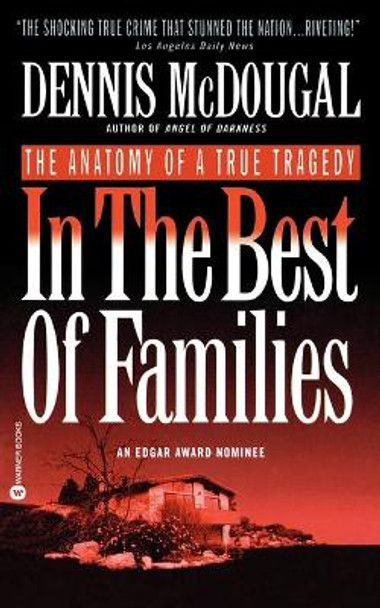 In The Best Of Families by Dennis McDougal 9780446602358