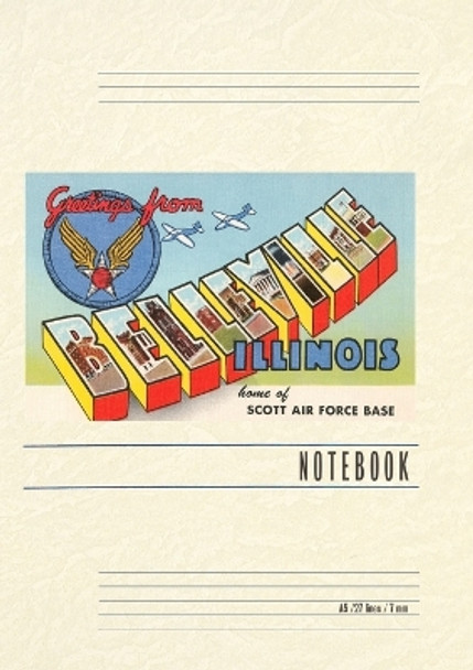 Vintage Lined Notebook Greetings from Belleville, Illinois by Found Image Press 9798385414833