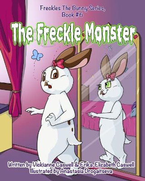 The Freckle Monster by Vickianne Caswell 9781988345055